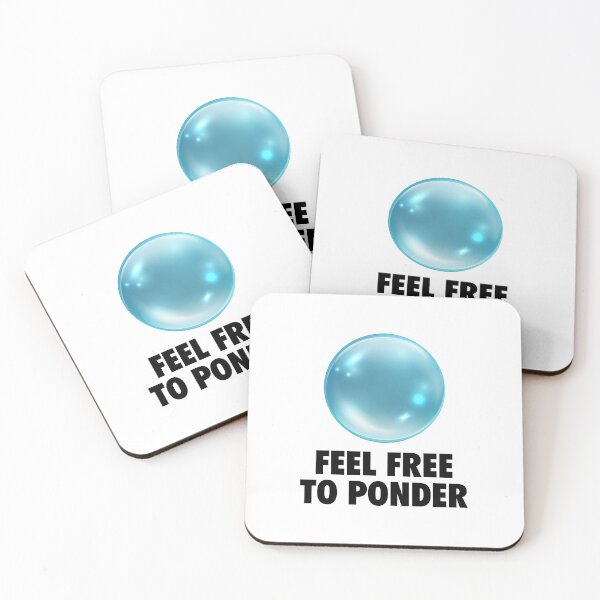 Item preview, Feel Free to Ponder. Pondering My Orb designed and sold by Borg219467.