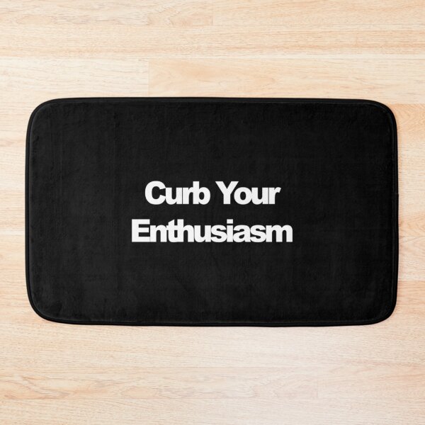 Item preview, Curb your enthusiasm    designed and sold by ChrisHoffmanA.