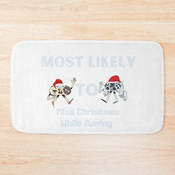 Item preview, Most Likely To Miss Christmas While Gaming designed and sold by BNS-O.