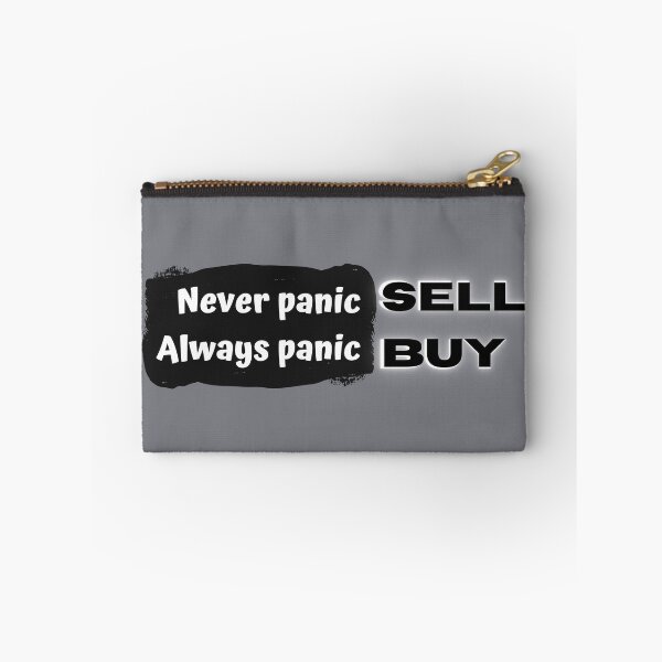 Item preview, Never panic SELL - Always panic BUY designed and sold by Cheerocki.