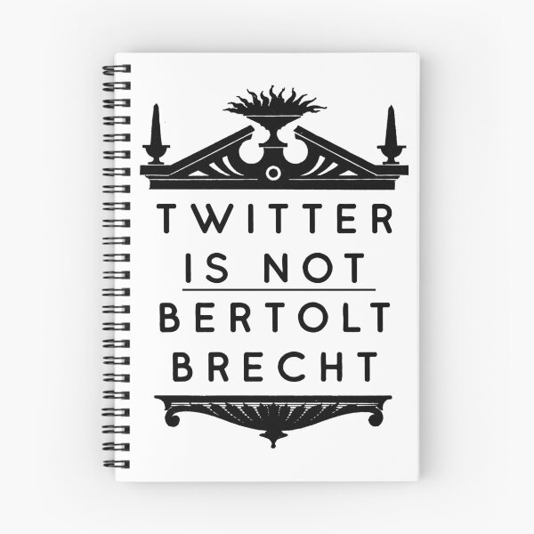 Item preview, Twitter is not Bertolt Brecht designed and sold by thatsit-itslit.