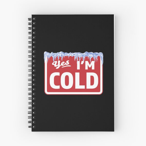 Item preview, YES Im Cold - Funny Quote designed and sold by Zyphrost ★★★★★ (✔).