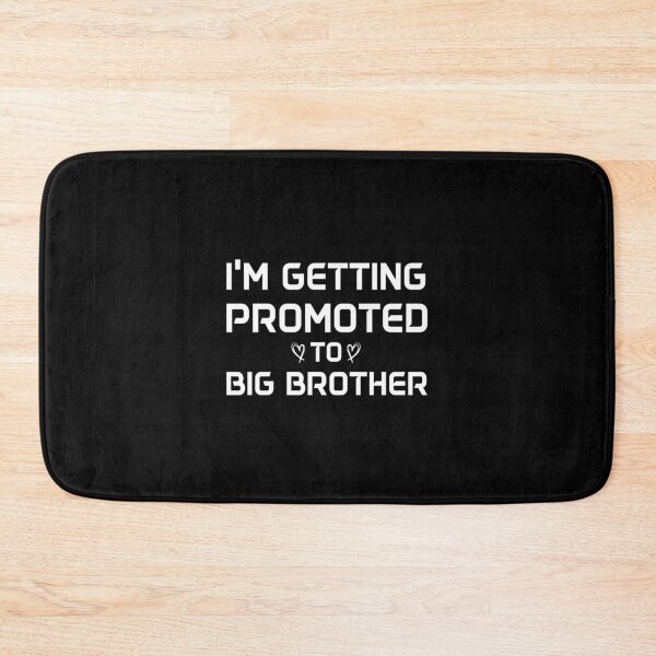 Item preview, I'm getting promoted to big brother, Neww Big Brother Gift designed and sold by Beinfashion.