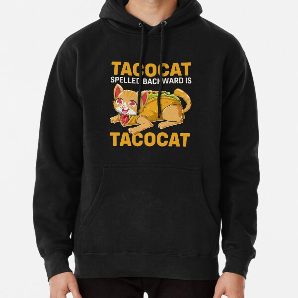 taco cat hoodie