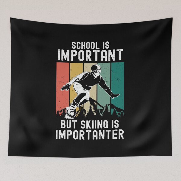 Item preview, School Is Important But Skiing Is Importanter(Skiing Lover Gifts) designed and sold by i-longmanshop.