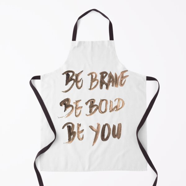 Item preview, Be brave be bold be you designed and sold by Stason4ek.