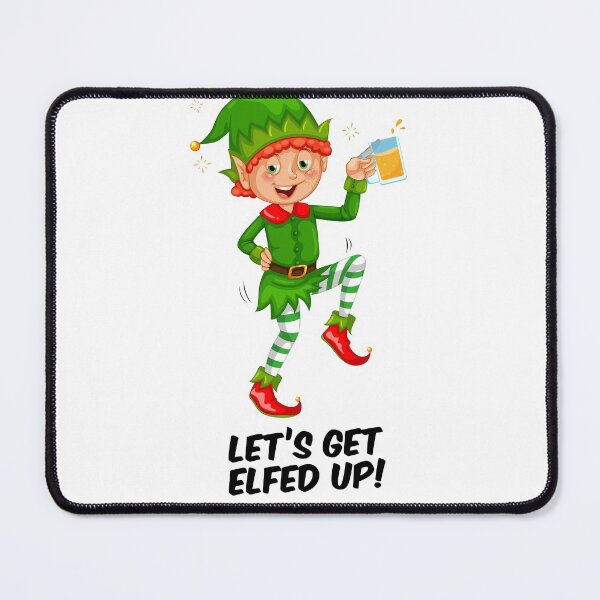 Item preview, Let's get elfed up - Christmas designed and sold by amourdesigns.