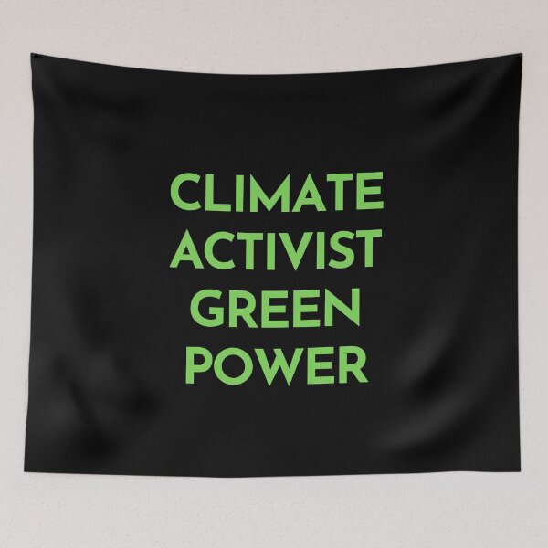 Item preview, Green power climate activist,  Our Climate Our world ,Climate Change Now not hope, Do it now climate change, global healing,socially conscious, planet earth, warming, wizard wordsmith   designed and sold by WizardWordSmith.