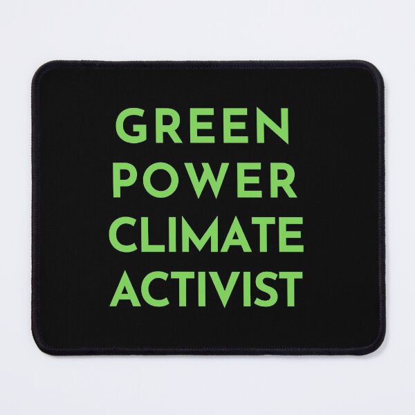 Item preview, Green power climate activist,  Our Climate Our world ,Climate Change Now not hope, Do it now climate change, global healing,socially conscious, planet earth, warming, wizard wordsmith   designed and sold by WizardWordSmith.