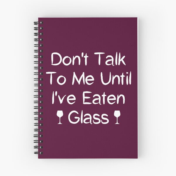 Item preview, Funny Oddly Specific Meme: Don't Talk To Me Until I've Eaten Glass designed and sold by Shopnetro.