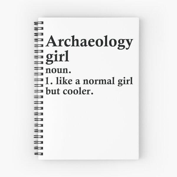 Item preview, Archaeology Girl Funny Archaeologist Definition designed and sold by woodesigner.