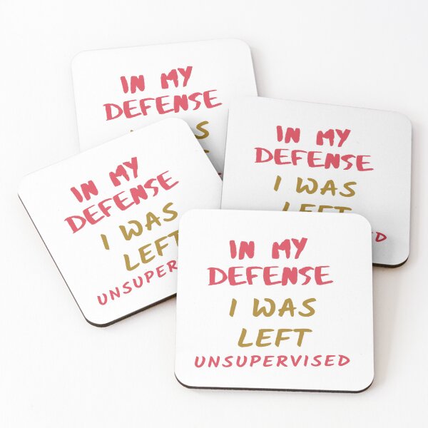 Item preview, In my defense I was left unsupervised designed and sold by Designspot2020.