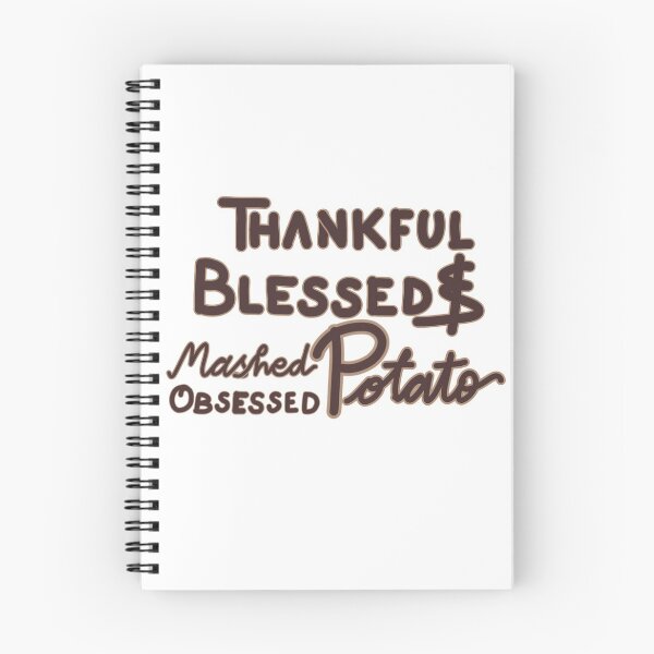 Item preview,  THANKFUL BLESSED AND MASHED POTATO OBSESSED  designed and sold by JERKBASE.