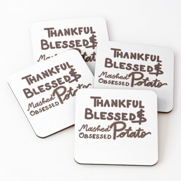 Item preview, THANKFUL BLESSED AND MASHED POTATO OBSESSED designed and sold by JERKBASE.