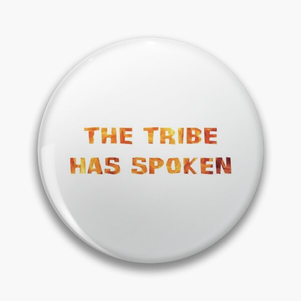 Item preview, The Tribe Has Spoken    designed and sold by SolsaDesignss.