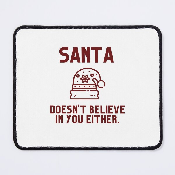 Item preview, Santa Doesn't Believe in You Either. - Red Fourth Hat | Merry Christmas designed and sold by Polariszero.