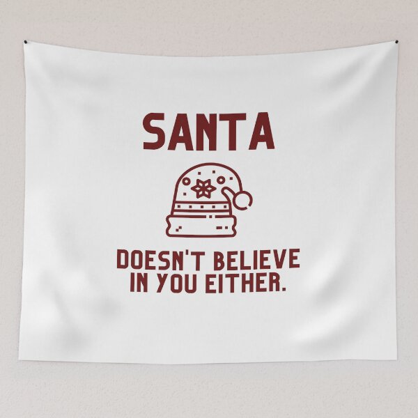 Item preview, Santa Doesn't Believe in You Either. - Red Fourth Hat | Merry Christmas designed and sold by Polariszero.