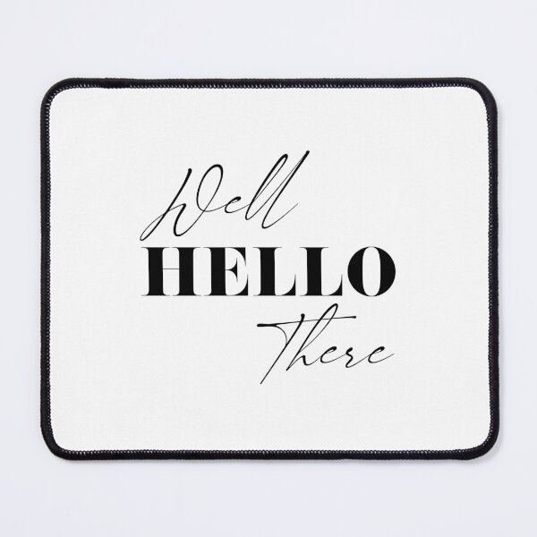 Item preview, Well Hello There designed and sold by GirlGangPrints.
