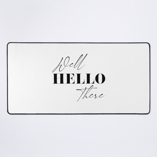 Item preview, Well Hello There designed and sold by GirlGangPrints.