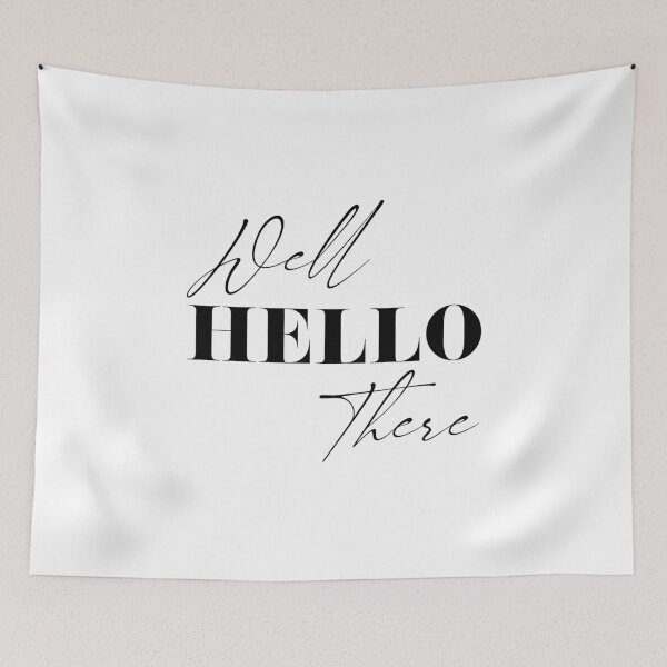 Item preview, Well Hello There designed and sold by GirlGangPrints.