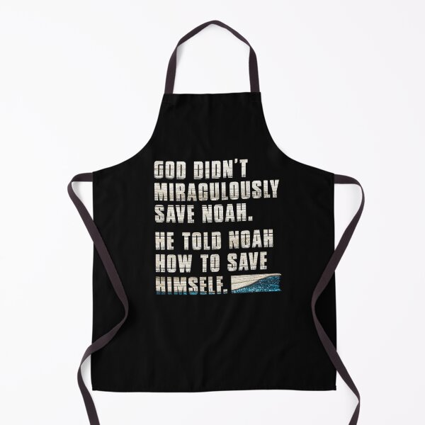 Item preview, God Didn't Miraculously Save Noah. He Told Noah How To Save Himself designed and sold by NatIntrovertSoc.