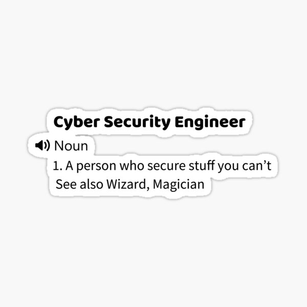 cyber-security-engineer-definition-sticker-for-sale-by-hereshirts