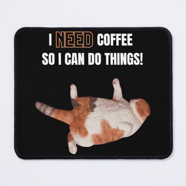 Item preview, I need coffee to do things, funny animal coffee design designed and sold by Digital360World.