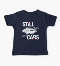 Still plays with cars (2) Baby Tee