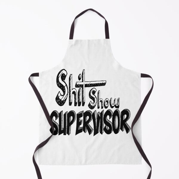 Item preview, SHIT SHOW SUPERVISOR designed and sold by ikrame-shop.