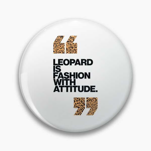 Item preview, Haute Leopard  Leopard Is Fashion With Attitude Glam Quote designed and sold by HauteLeopard.