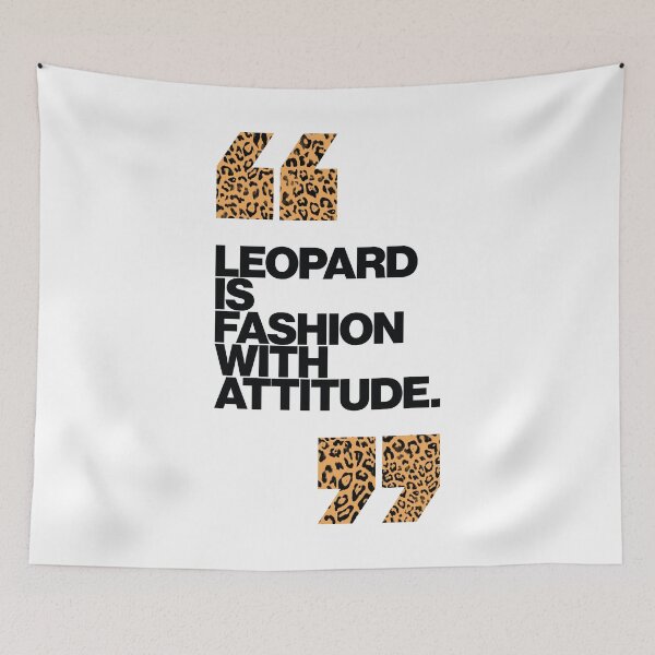 Item preview, Haute Leopard  Leopard Is Fashion With Attitude Glam Quote designed and sold by HauteLeopard.