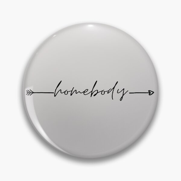 Item preview, Where are all of my homebody's designed and sold by VibingtoNature.