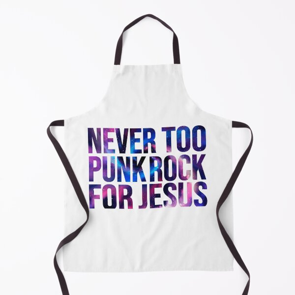 Item preview, Never too punk rock for jesus - Christian quotes  designed and sold by Raminovitch.