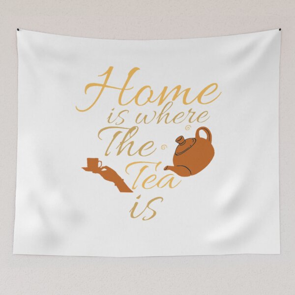 Item preview, Home Is Where The Tea Is , Tea Lover, Tea quote designed and sold by Special-Art1.