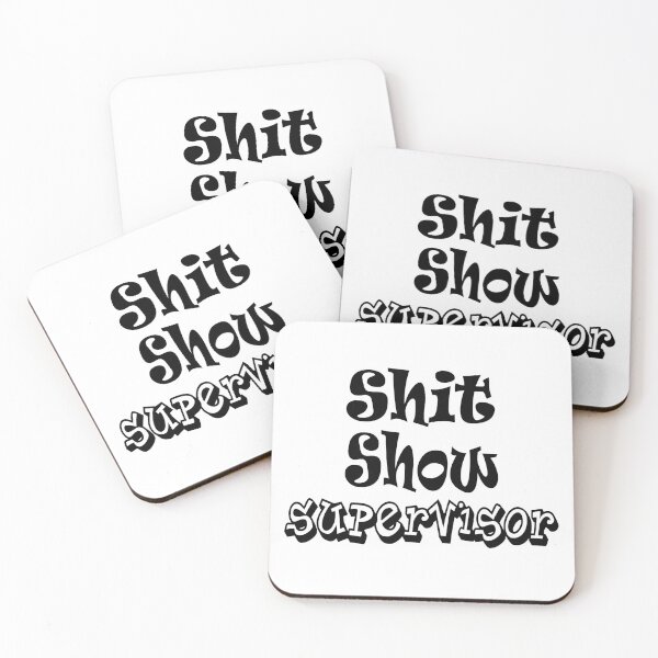 Item preview, shit show supervisor designed and sold by ikrame-shop.
