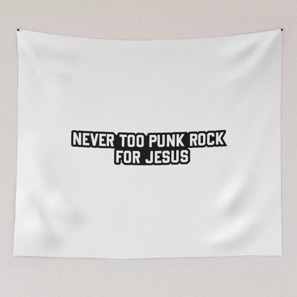 Item preview, Never too punk rock for jesus | Christian quotes | jesus quotes short designed and sold by Raminovitch.