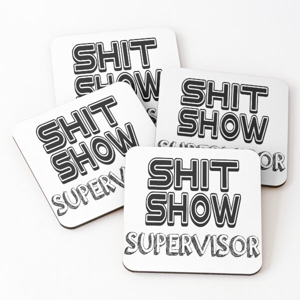 Item preview, shit show supervisor designed and sold by ikrame-shop.