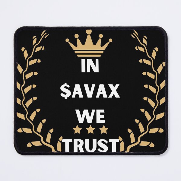 Item preview, In AVAX we trust designed and sold by Cheerocki.