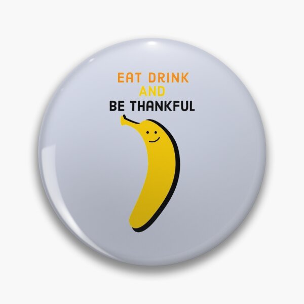 Item preview, Eat Drink And Be Thankful  designed and sold by portsshop.