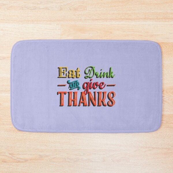 Item preview, Eat Drink And Be Thankful  designed and sold by portsshop.
