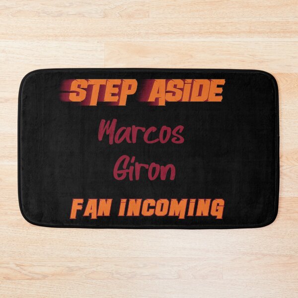 Item preview, Marcos Giron - Step Aside, incoming fan designed and sold by 2Girls1Shirt.