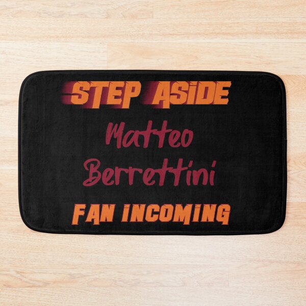Item preview, Matteo Berrettini - Step Aside, incoming fan designed and sold by 2Girls1Shirt.