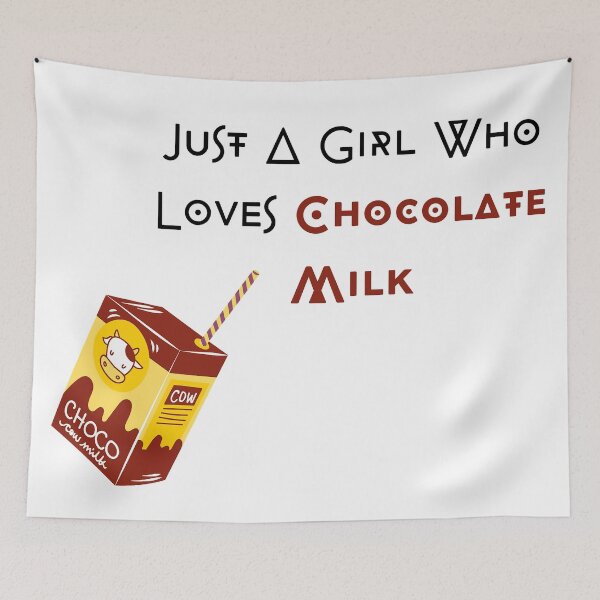 Item preview, Just A Girl Who Loves Chocolate Milk designed and sold by Asaha17.