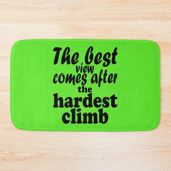 Item preview, The best view comes after the hardest climb-hiking. designed and sold by DesignedBySnip.