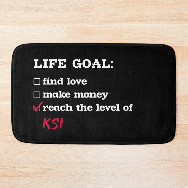 Item preview, Life goal - KSI designed and sold by 2Girls1Shirt.