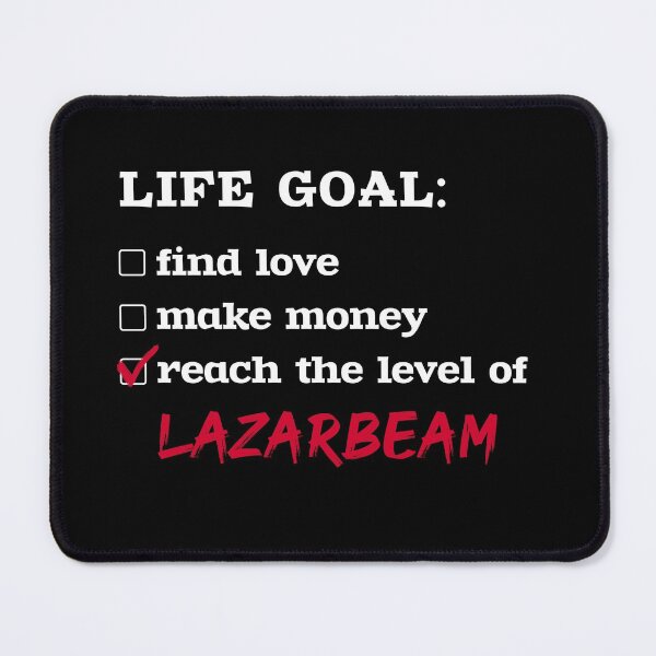 Item preview, Life goal - LazarBeam designed and sold by 2Girls1Shirt.