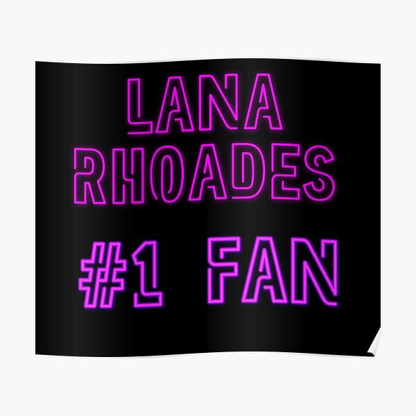 Lana Rhoades # 1 Fan Poster