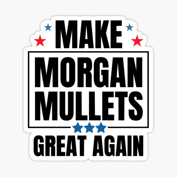 Morgan Wallen make mullets great again T-shirt, hoodie, sweater