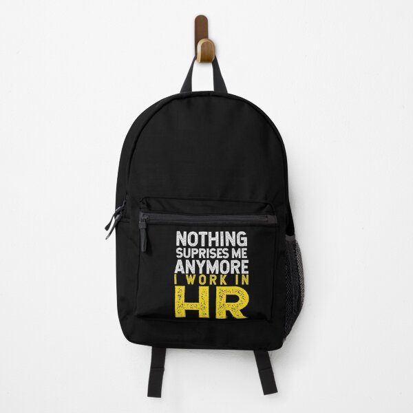 Item preview, Nothing Surprises Me Anymore I Work In HR designed and sold by TeesYouWant.