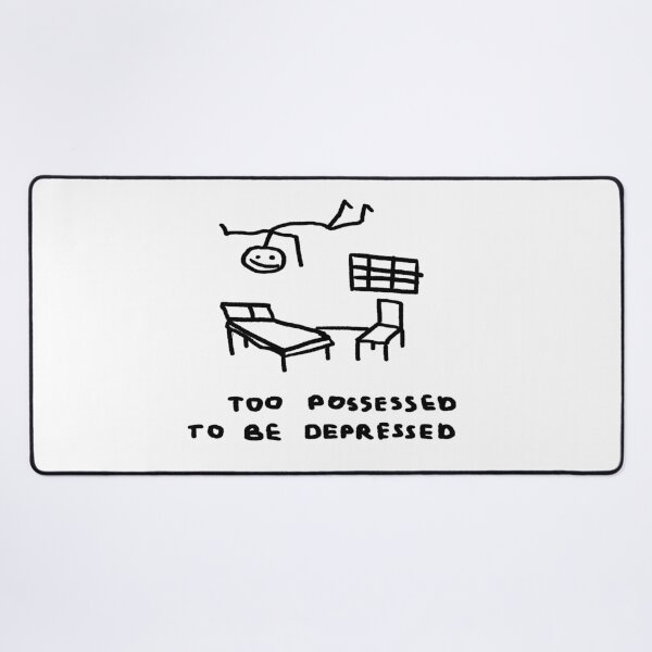 Item preview, Too Possessed To Be Depressed designed and sold by 4naans.
